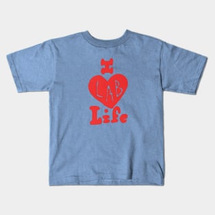 I lab life Kids T-Shirt